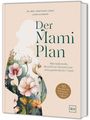 Constanze Lohse: Der Mami-Plan, Buch