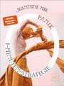 Jeannine Mik: Die 1-Minuten-Strategie Panik, Buch