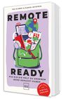 "Remote Ready: Wie wir die Welt zu unserem Büro gemacht haben" mit Rucksack, Laptop, Globus, Kalender.