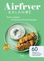 : Airfryer Balance - Essen gegen chronische Entzündungen, Buch