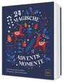 "24 magische Adventsmomente. Tag für Tag ein Türchen öffnen – mit Rezepten, DIYs & Geschichten." Illustration mit Rentieren.