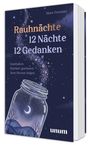 Buchtitel: Rauhnächte 12 Nächte 12 Gedanken. Einmachglas mit Sternen, lila Hintergrund, Bäume und Halbmond.