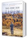 Titel: DAS ERBE DER ALPEN. Untertitel: Was unsere Bergwelt bedroht und warum wir sie retten müssen. Ein Mann in Herbstlandschaft.