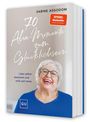 "70 Aha-Momente zum Glücklichsein. Lebe selbstbestimmt und wild und weise." Lachende Frau in blauem Oberteil.