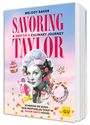 Covertext: "SAVORING TAYLOR" von Melody Baker. Thema: Kulinarische Reise für Swifties. Buntes Design mit Cupcakes und Früchten.