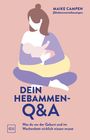 "Dein Hebammen-Q&A" von Maike Campen. Illustration: Frau hält Baby, sitzend im Schneidersitz.
