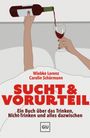 "Sucht & Vorurteil" in roter Schrift; Weinflasche wird ins Glas gegossen; Illustration mit erhobenen Händen.
