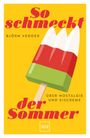 "So schmeckt der Sommer", "Björn Vedder", "Über Nostalgie und Eiscreme". Ein Eis am Stiel auf gelbem Hintergrund.
