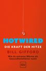 „HOTWIRED - DIE KRAFT DER HITZE“ von Bill Gifford. Roter Hintergrund mit einer Wassertropfen-Illustration.