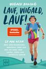 Wigald Boning: Lauf, Wigald, lauf, Buch