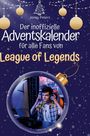 Jonas Peters: Der inoffizielle Adventskalender für alle Fans von League of Legends, Buch