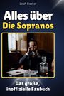 Leah Becker: Alles über<br> Die Sopranos, Buch