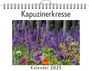 Emma Huber: Kapuzinerkresse - (Wandkalender 2025, Kalender DIN A4 quer, Monatskalender im Querformat mit Kalendarium, das perfekte Geschenk), KAL