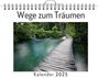 Henry Horn: Wege zum Träumen - (Wandkalender 2025, Kalender DIN A4 quer, Monatskalender im Querformat mit Kalendarium, das perfekte Geschenk), KAL