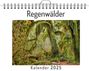 Samuel Schmidt: Regenwälder - (Wandkalender 2025, Kalender DIN A4 quer, Monatskalender im Querformat mit Kalendarium, das perfekte Geschenk), KAL