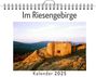 Luca Horn: Im Riesengebirge - (Wandkalender 2025, Kalender DIN A4 quer, Monatskalender im Querformat mit Kalendarium, das perfekte Geschenk), KAL