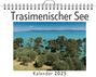 Mia Hartmann: Trasimenischer See - (Wandkalender 2025, Kalender DIN A4 quer, Monatskalender im Querformat mit Kalendarium, das perfekte Geschenk), KAL