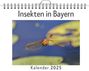 Noah Herrmann: Insekten in Bayern - (Wandkalender 2025, Kalender DIN A4 quer, Monatskalender im Querformat mit Kalendarium, das perfekte Geschenk), KAL