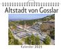 Eva Scholz: Altstadt von Gosslar, KAL