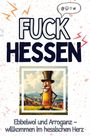 Lena Herrmann: Fuck Hessen, Buch