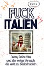 Tim Lang: Fuck Italien, Buch