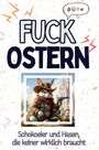 Felix Lang: Fuck Ostern, Buch