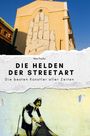 Mia Fuchs: Die Helden der Streetart, Buch