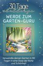 David Wagner: Werde zum Garten-Guru, Buch