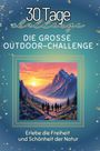 Lily Weber: Die große Outdoor-Challenge, Buch