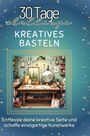 Laura Schubert: Kreatives Basteln, Buch