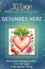 Alexander Zimmermann: Gesundes Herz, Buch