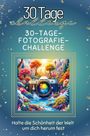 Jakob Lehmann: 30-Tage-Fotografie-Challenge, Buch