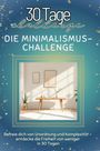 Clara Schäfer: Die Minimalismus-Challenge, Buch