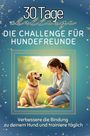 Florian Meier: Die Challenge für Hundefreunde, Buch