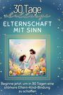 Elias Hoffmann: Elternschaft mit Sinn, Buch