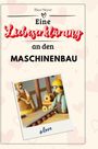 Theo Meyer: Eine Liebeserklärung an den Maschinenbau, Buch