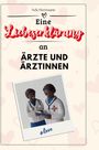 Nele Herrmann: Eine Liebeserklärung an Ärzte und Ärztinnen, Buch