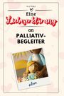 Ava Maier: Eine Liebeserklärung an Palliativbegleiter, Buch