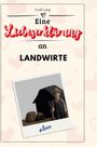 Noah Lang: Eine Liebeserklärung an Landwirte, Buch