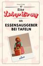 Jonas König: Eine Liebeserklärung an Essensausgeber bei Tafeln, Buch