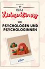 Marie Wolf: Eine Liebeserklärung an Psychologen und Psychologinnen, Buch