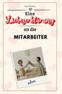 Lina Richter: Eine Liebeserklärung an die Mitarbeiter, Buch