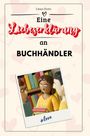 Linus Horn: Eine Liebeserklärung an Buchhändler, Buch