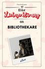 Finn Hofmann: Eine Liebeserklärung an Bibliothekare, Buch