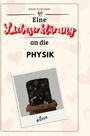 Jonas Neumann: Eine Liebeserklärung an die Physik, Buch