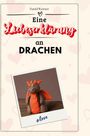 David Werner: Eine Liebeserklärung an Drachen, Buch