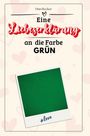 Finn Becker: Eine Liebeserklärung an die Farbe Grün, Buch