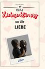 Lina Krause: Eine Liebeserklärung an die Liebe, Buch