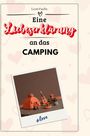 Leon Fuchs: Eine Liebeserklärung an das Camping, Buch