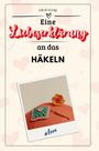 Jakob König: Eine Liebeserklärung an das Häkeln, Buch